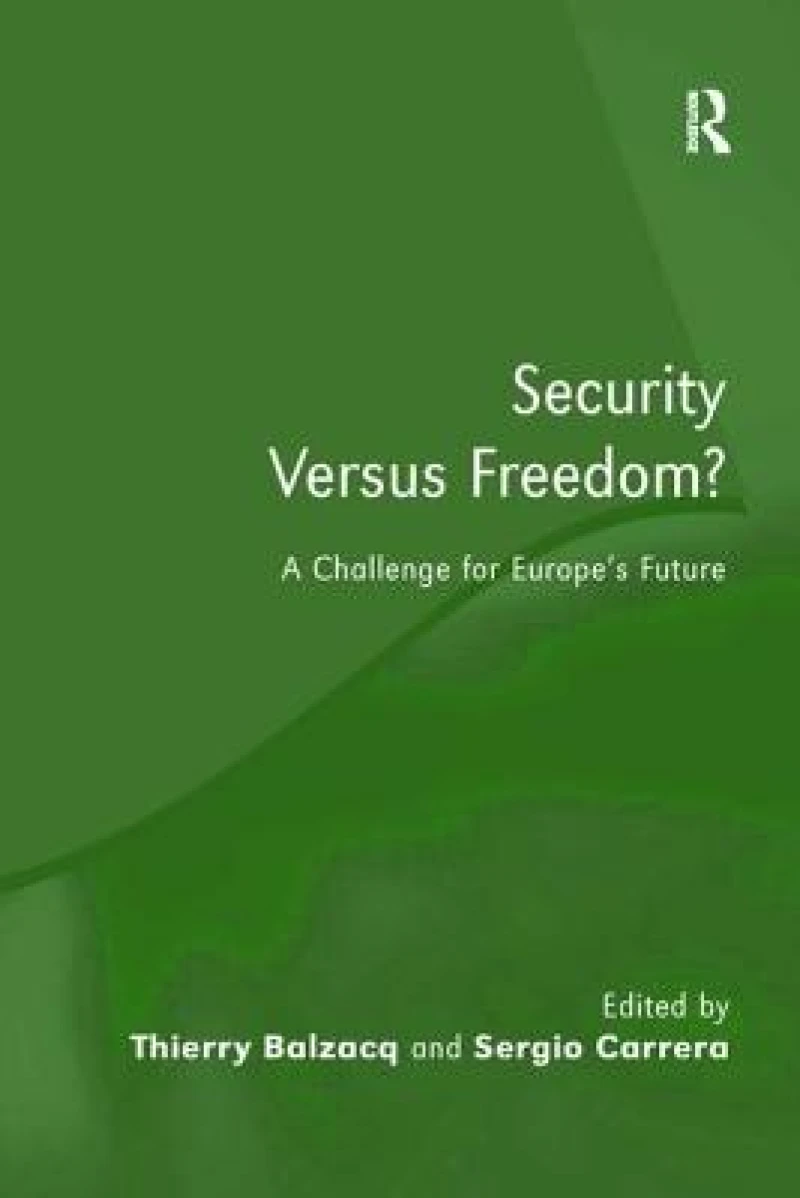 Security Versus Freedom?