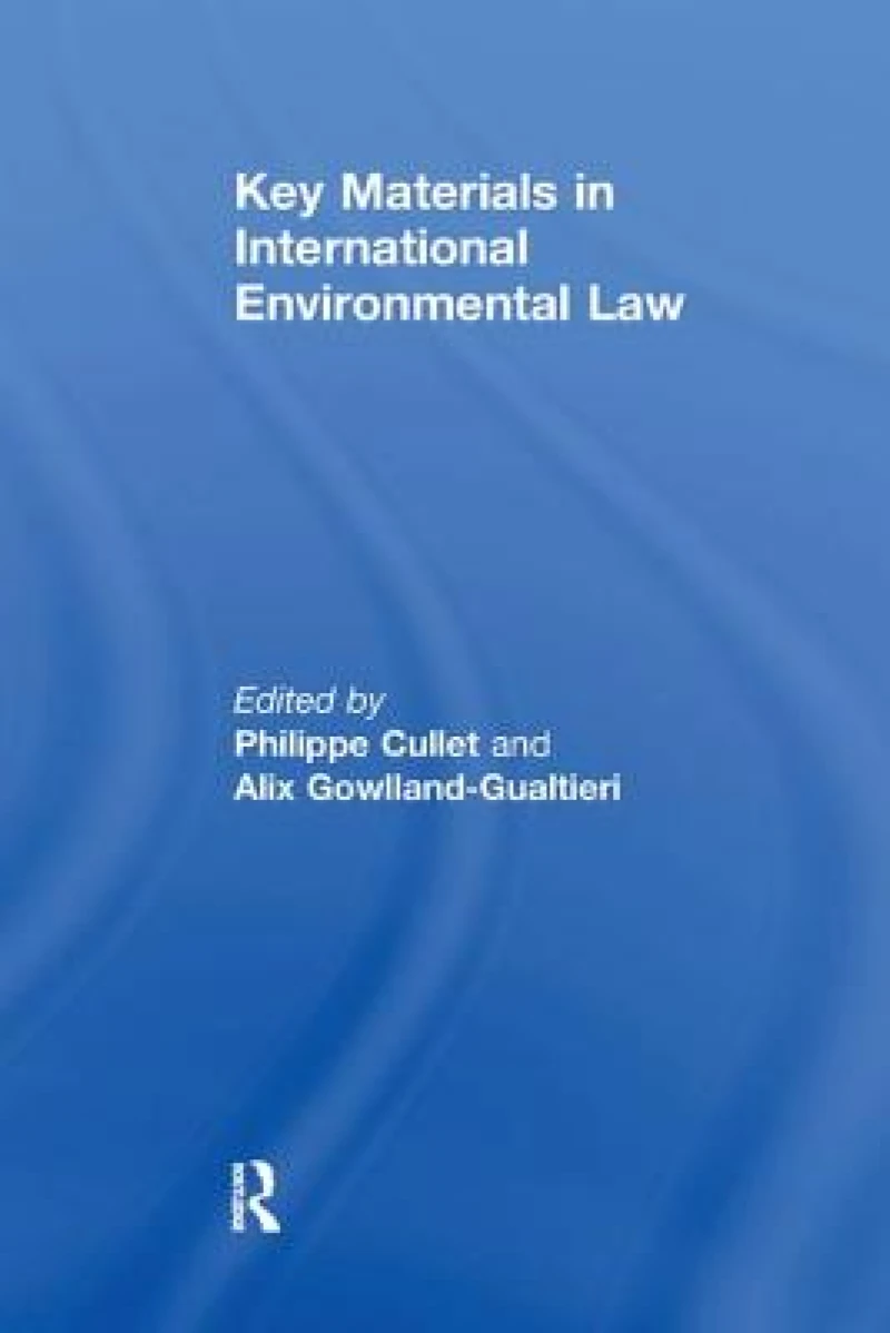 Key Materials in International Environmental Law