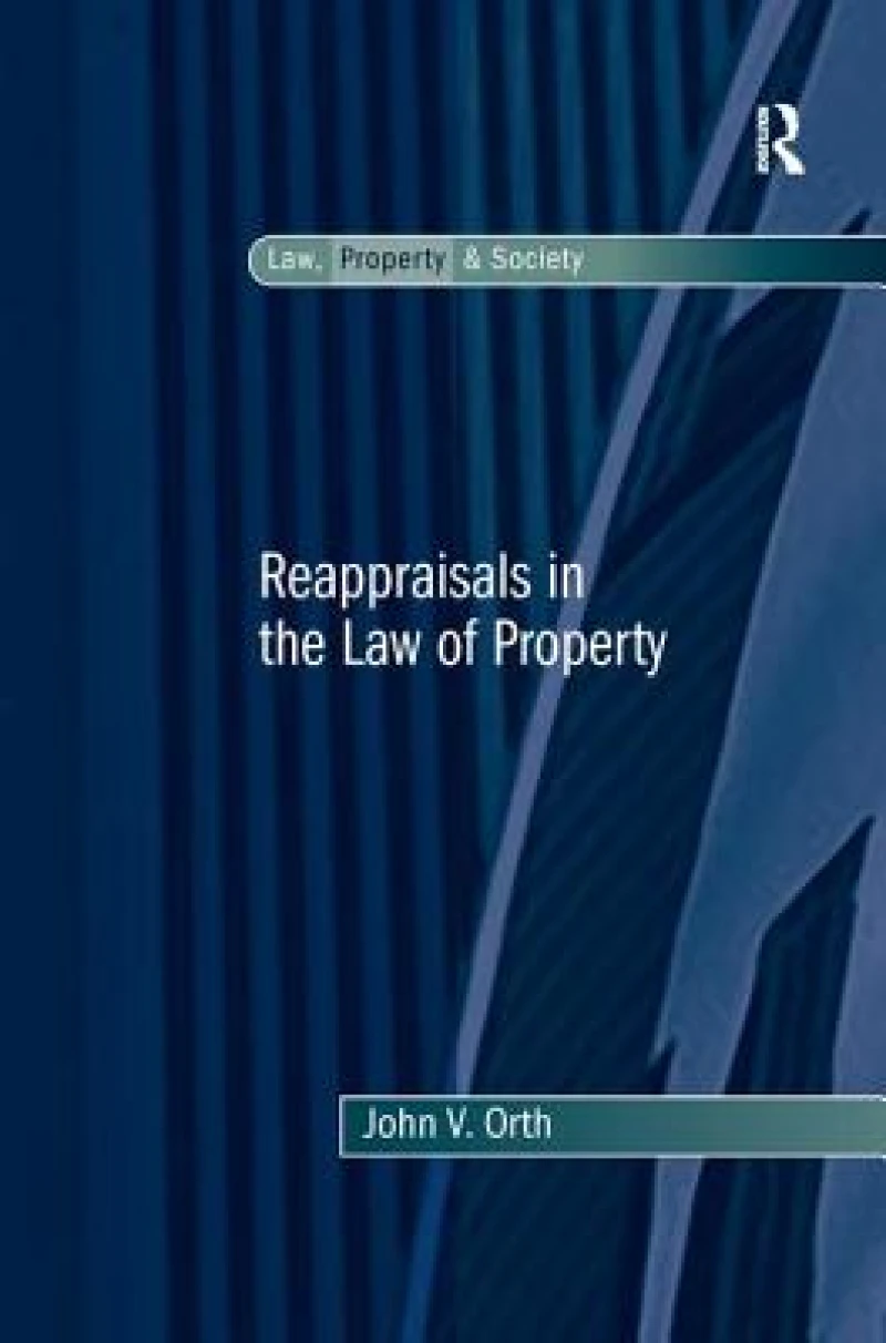 Reappraisals in the Law of Property