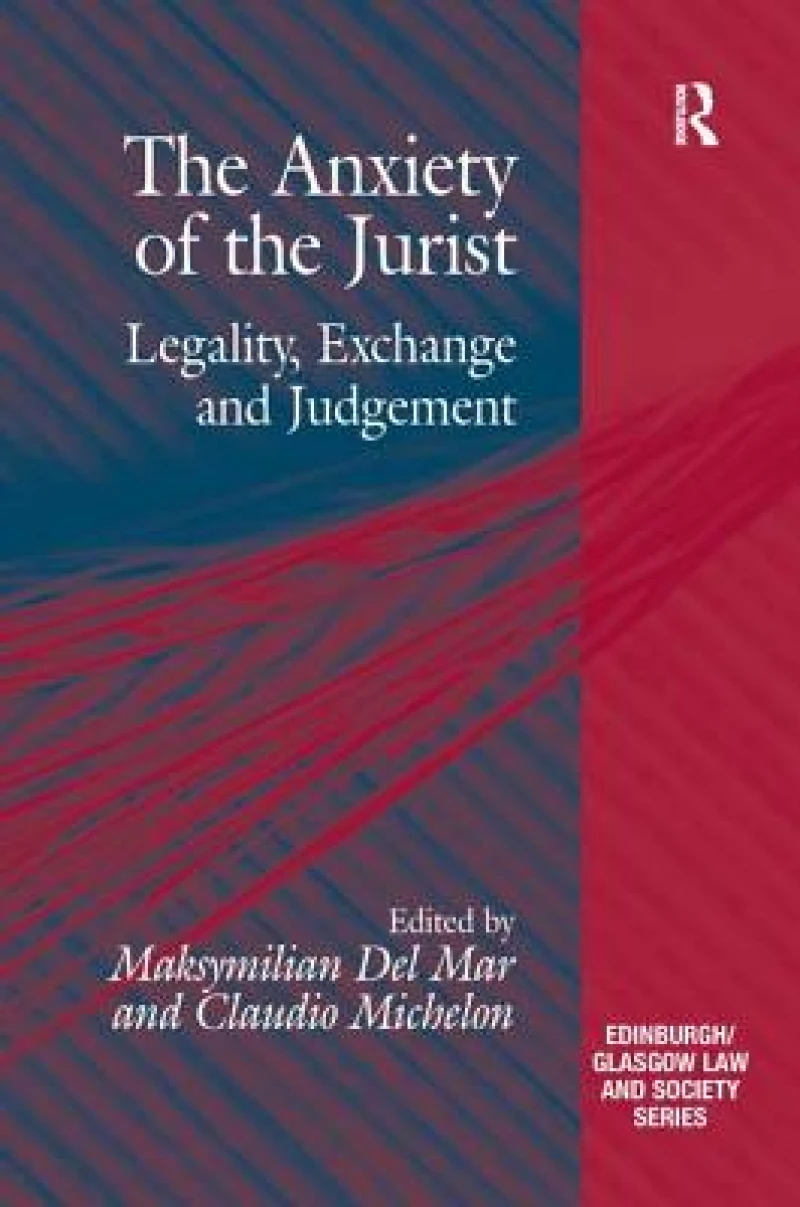 The Anxiety of the Jurist