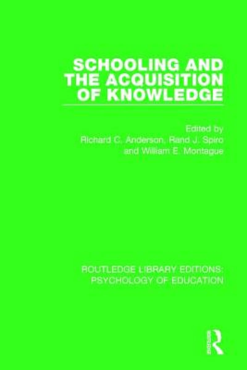 Schooling and the Acquisition of Knowledge