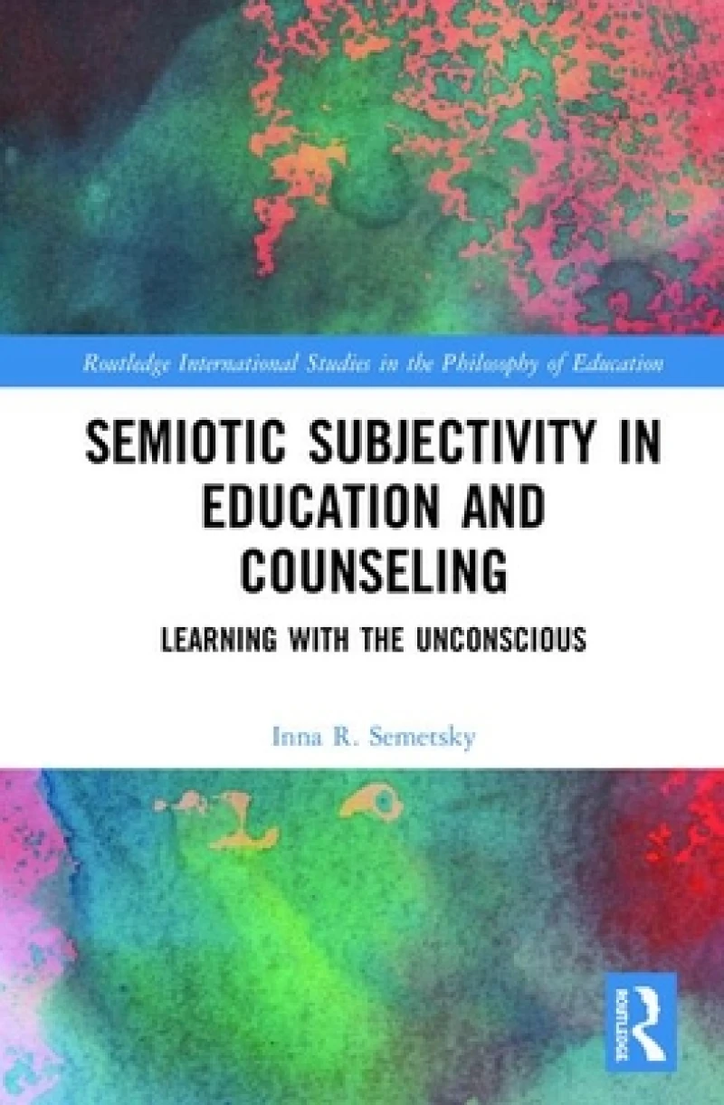 Semiotic Subjectivity in Education and Counseling