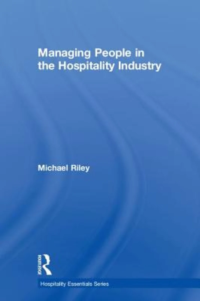 Managing People in the Hospitality Industry