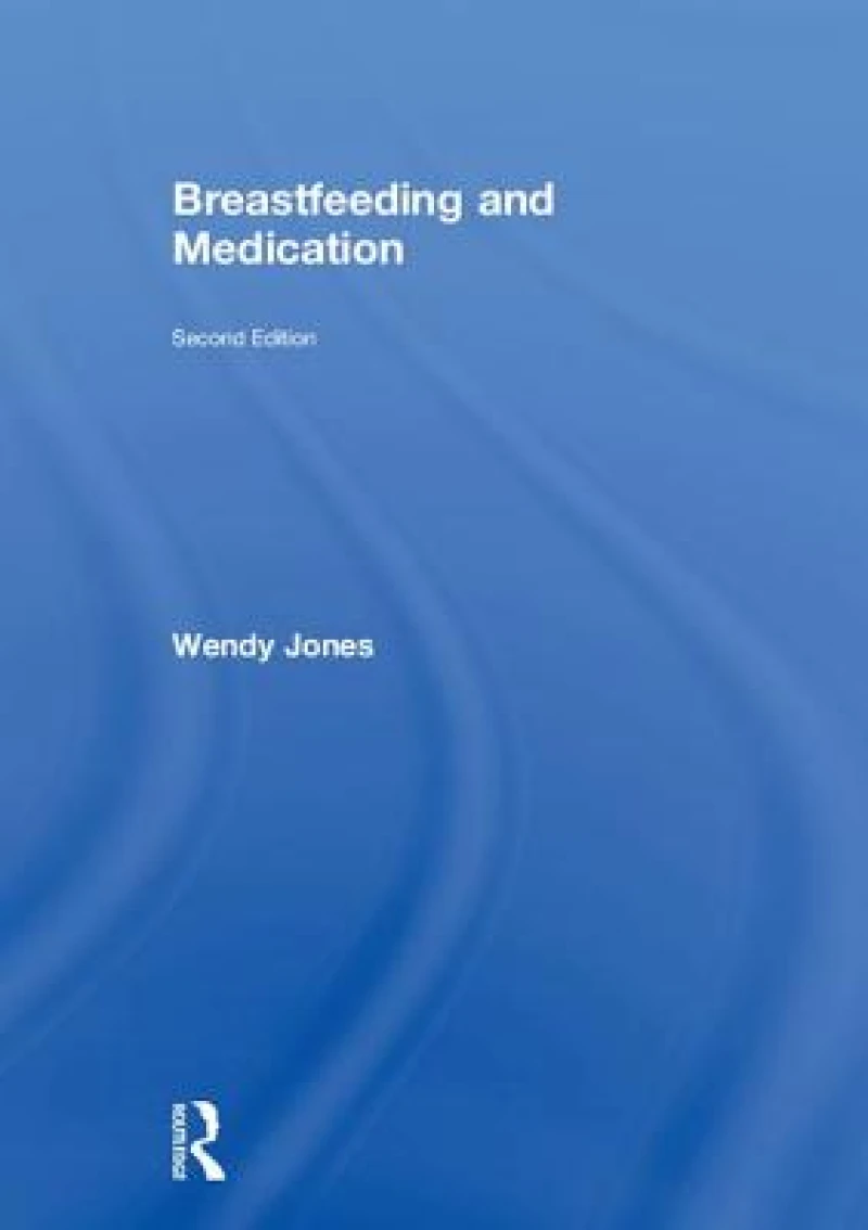 Breastfeeding and Medication