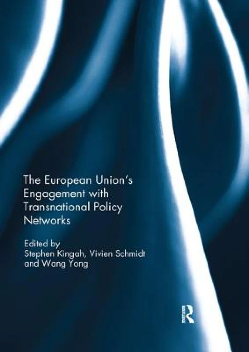 The European Union’s Engagement with Transnational Policy Networks