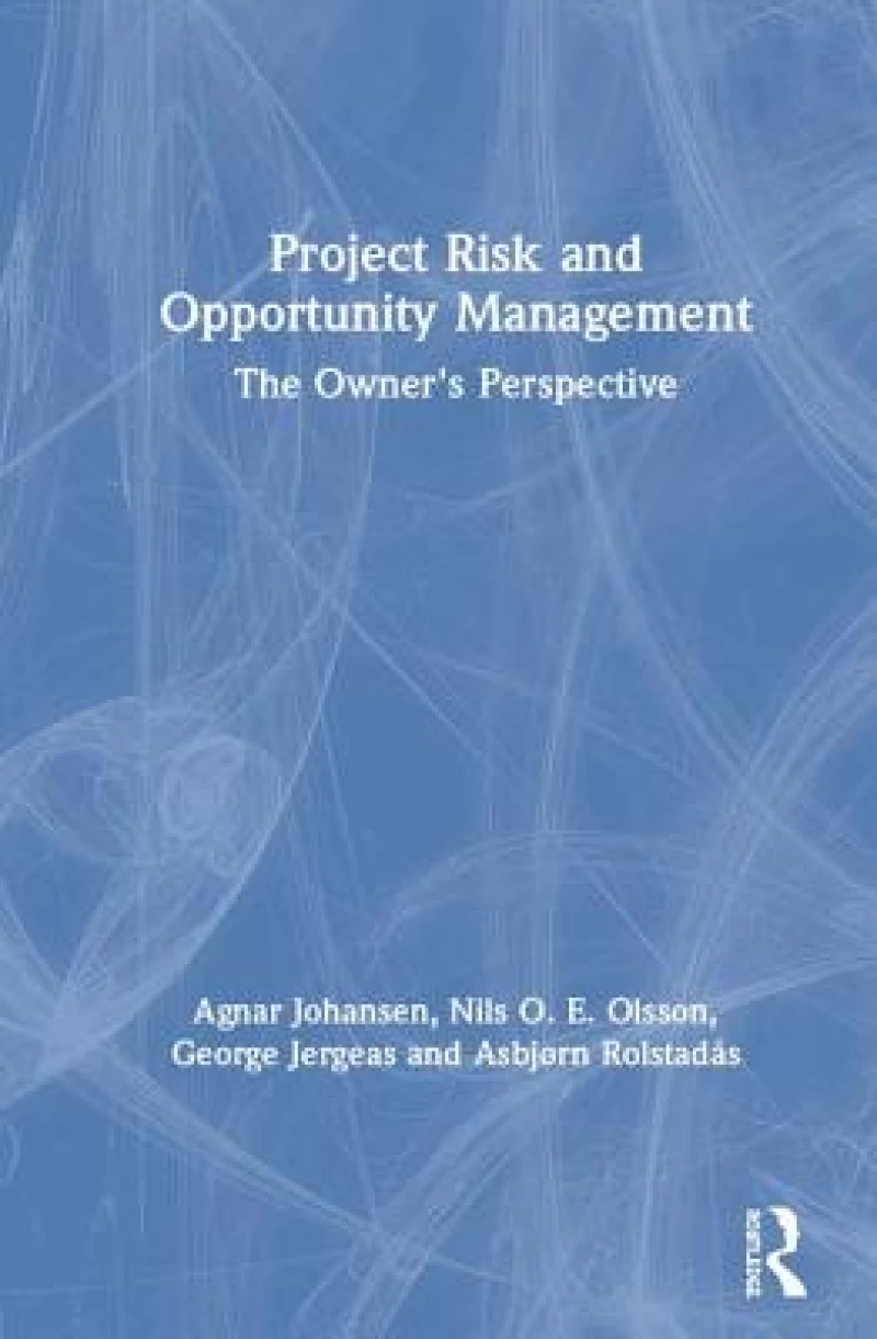Project Risk and Opportunity Management