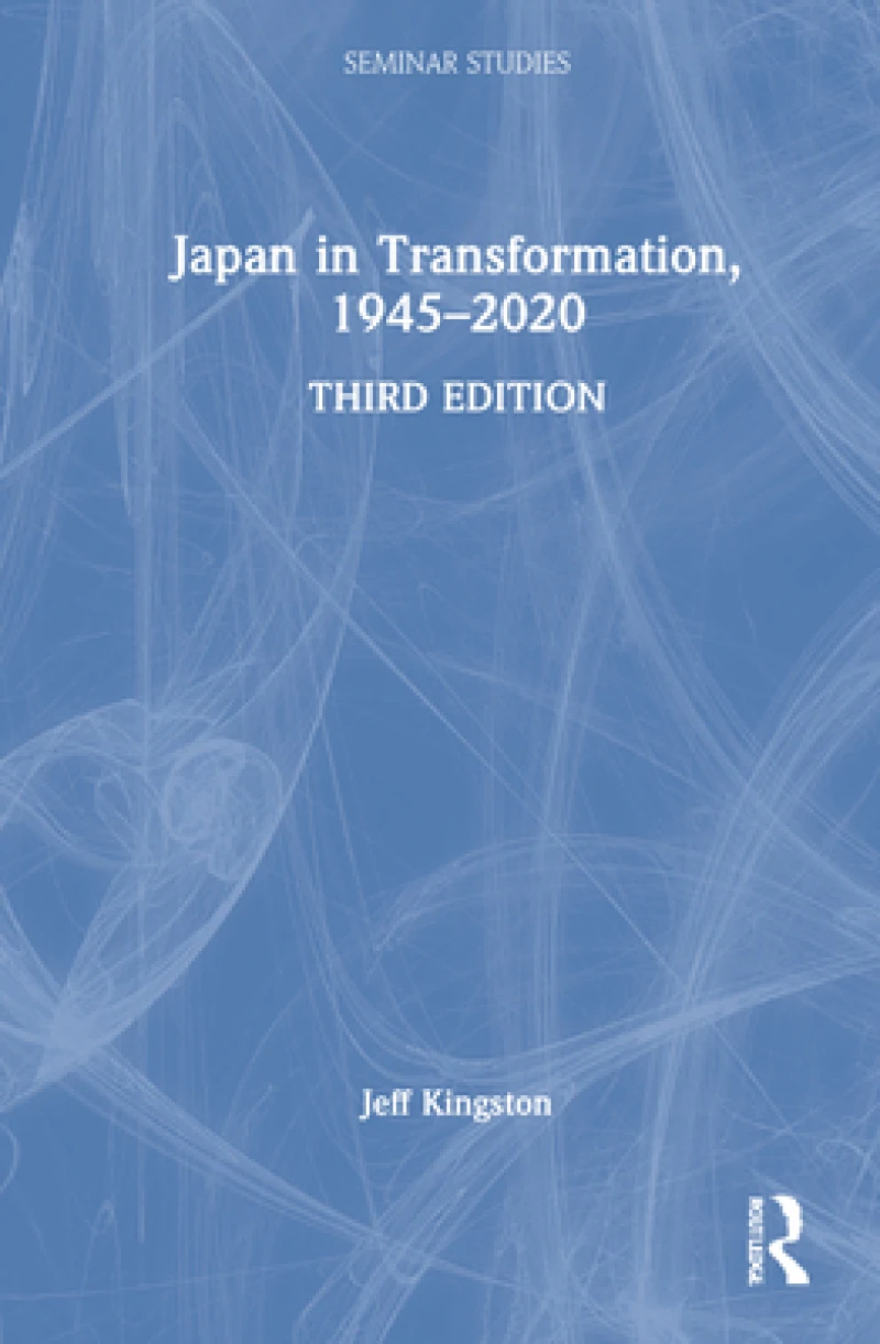 Japan in Transformation, 1945–2020