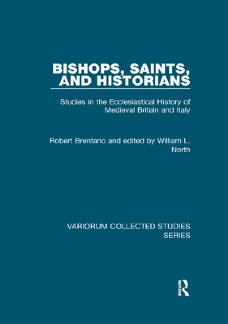 Bishops, Saints, and Historians