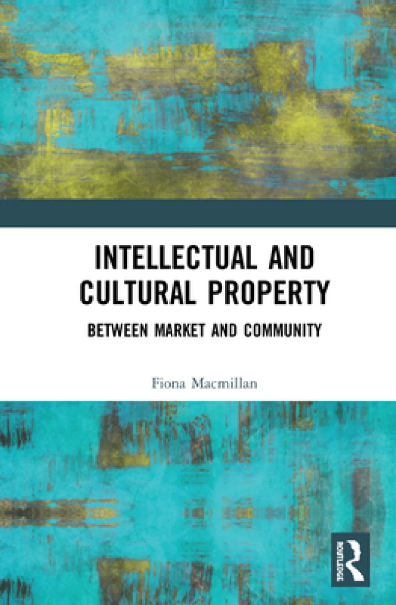 Intellectual and Cultural Property