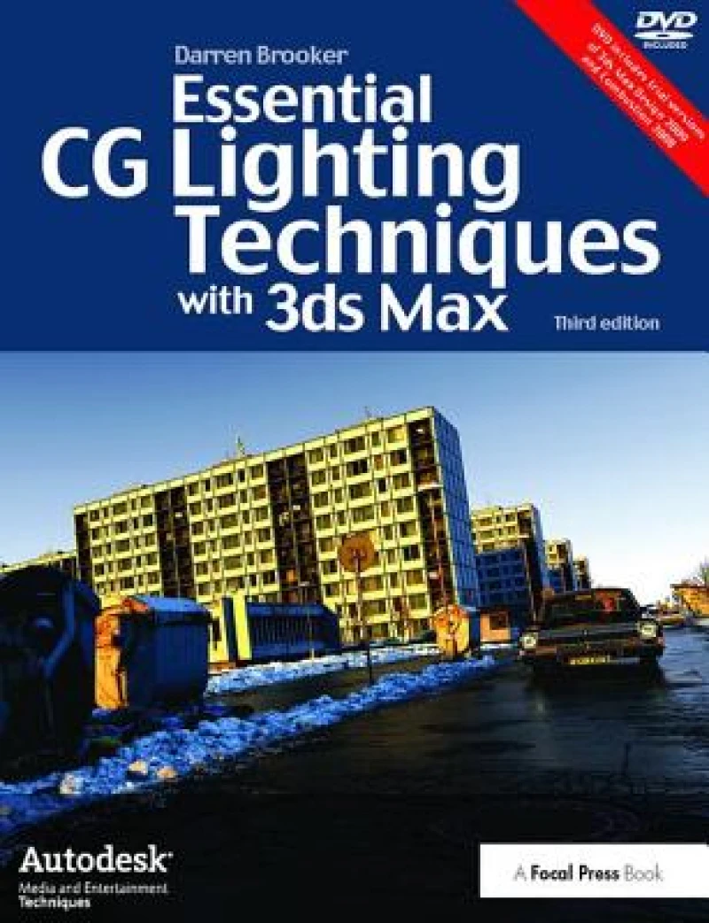 Essential CG Lighting Techniques with 3ds Max
