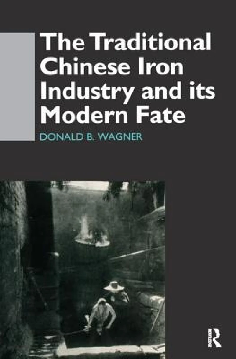 The Traditional Chinese Iron Industry and Its Modern Fate