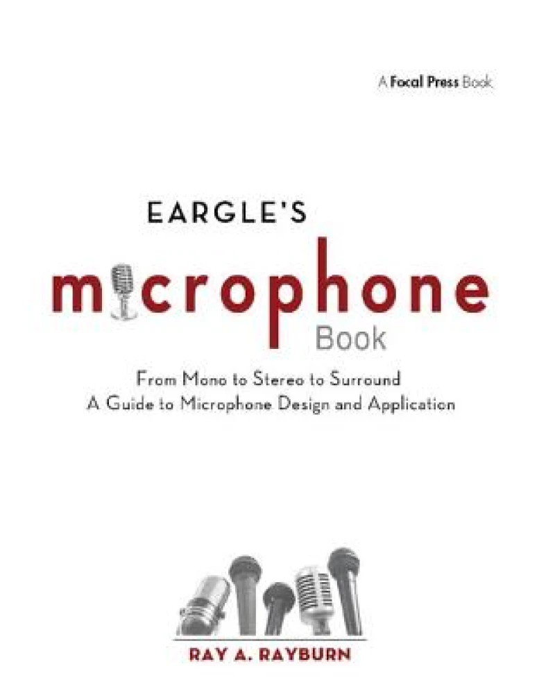 Eargle's The Microphone Book