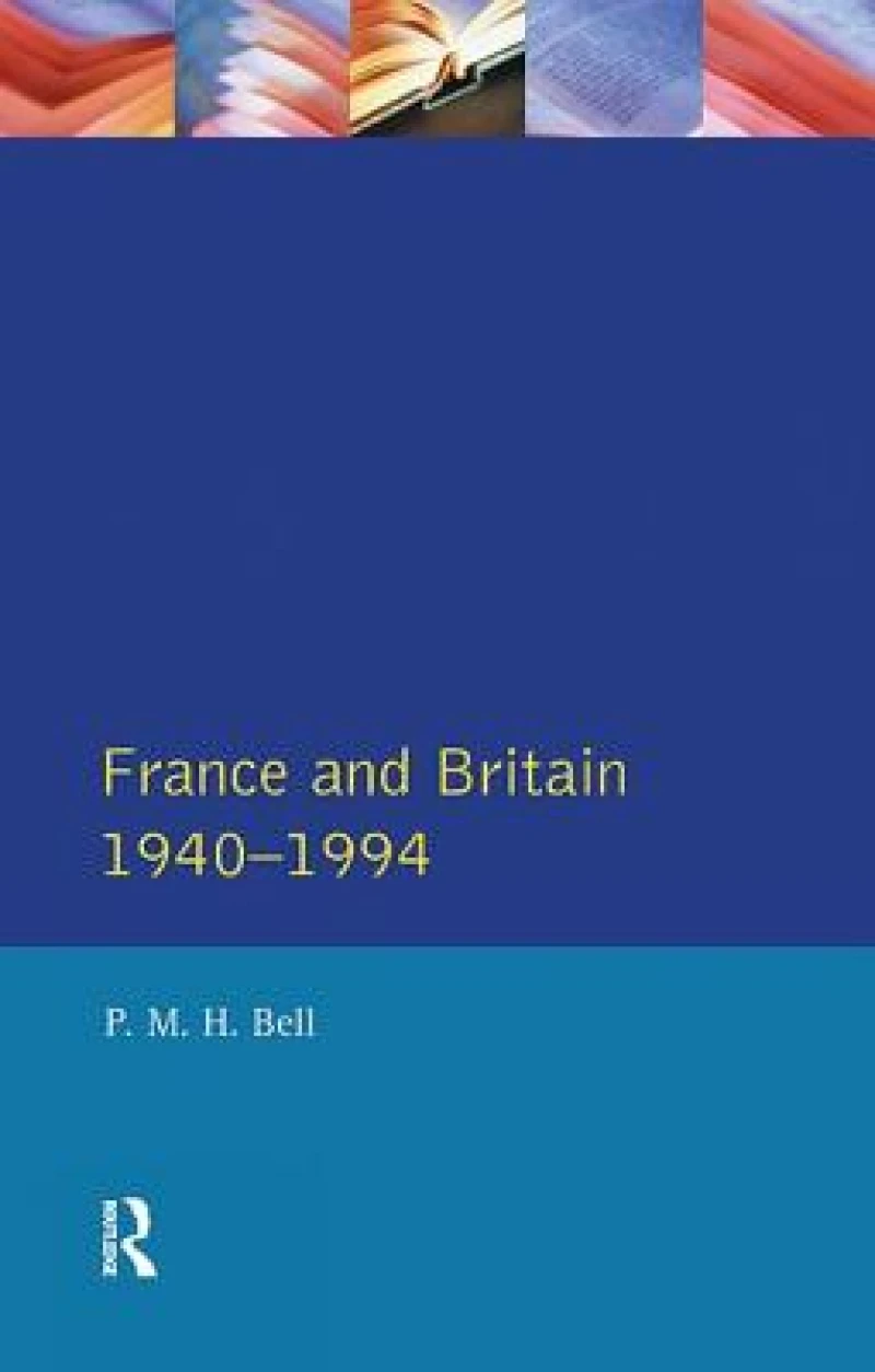 France and Britain, 1940-1994