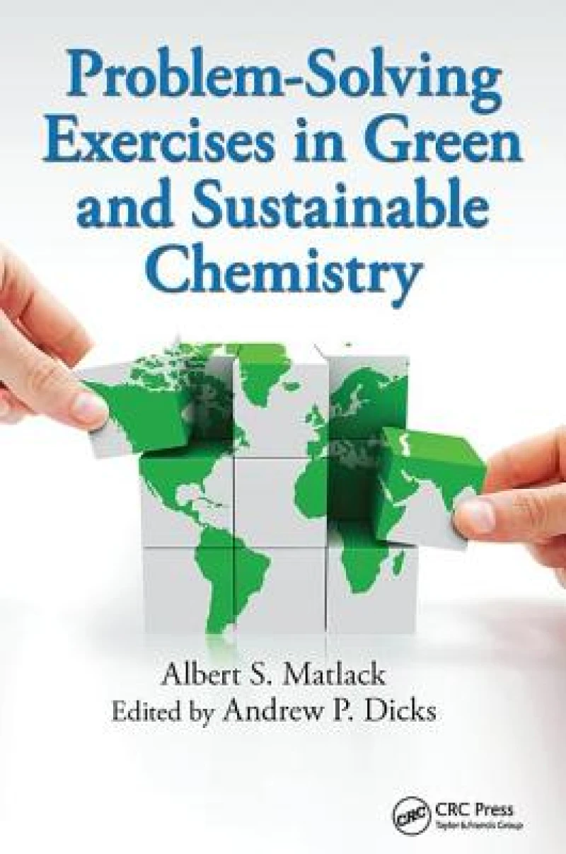 Problem-Solving Exercises in Green and Sustainable Chemistry