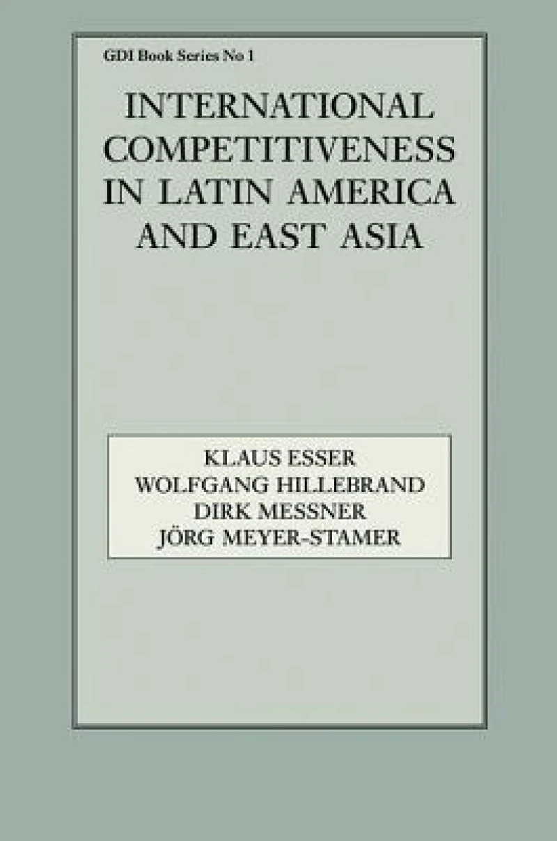 International Competitiveness in Latin America and East Asia