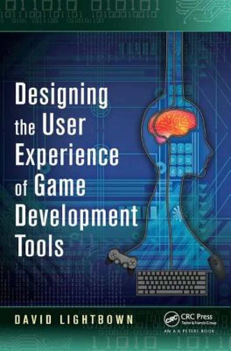 Designing the User Experience of Game Development Tools