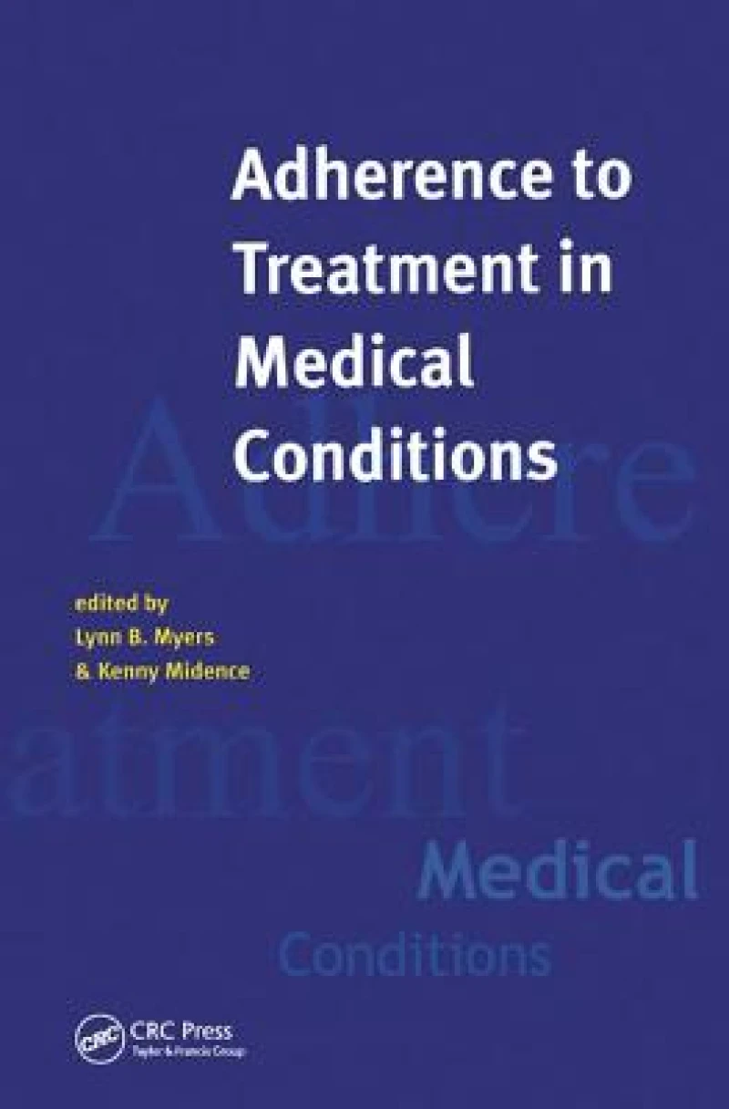 Adherence to Treatment in Medical Conditions