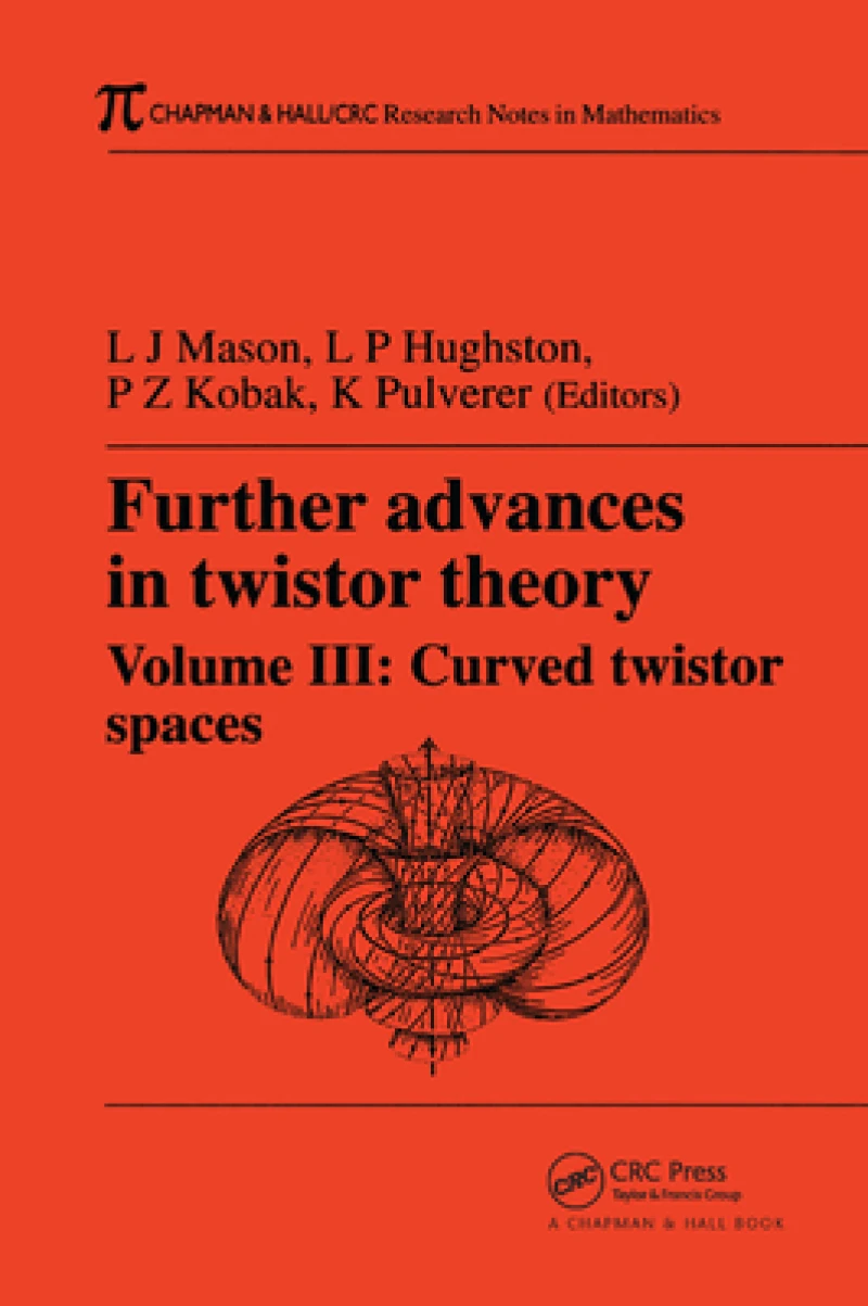 Further Advances in Twistor Theory, Volume III