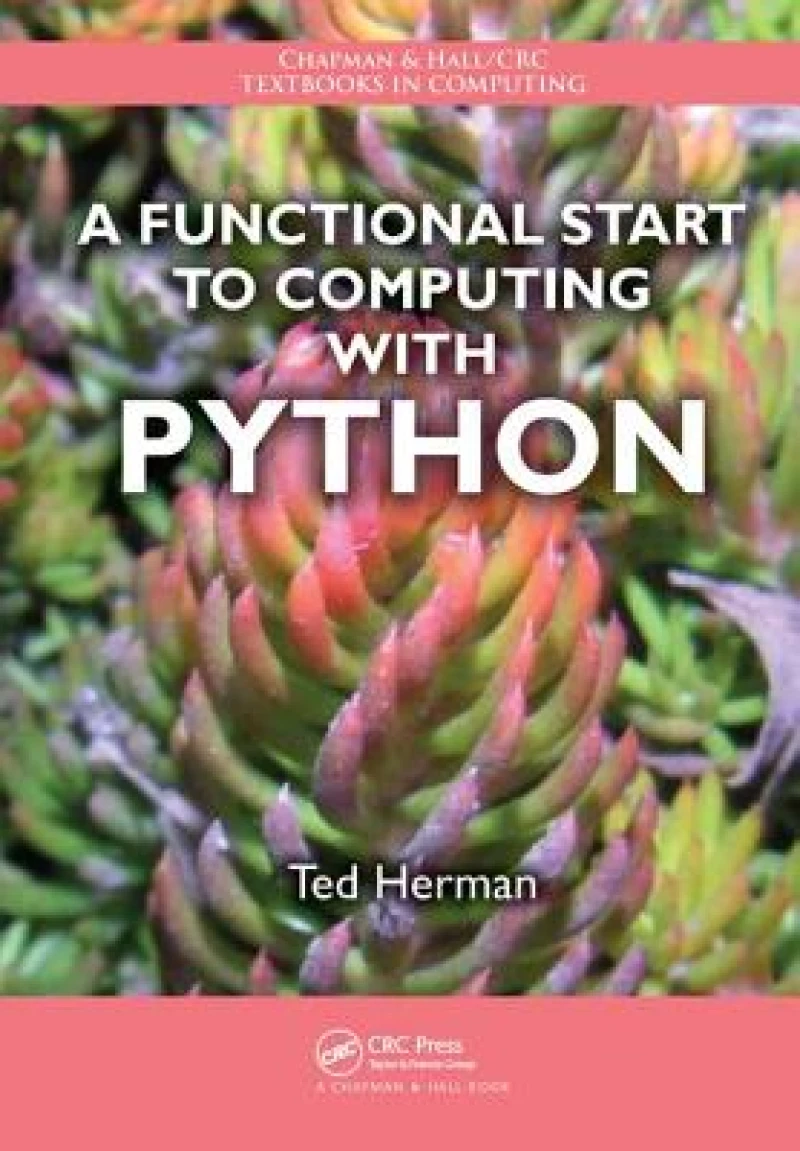 A Functional Start to Computing with Python