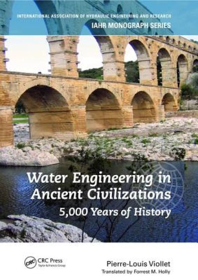 Water Engineering inAncient Civilizations