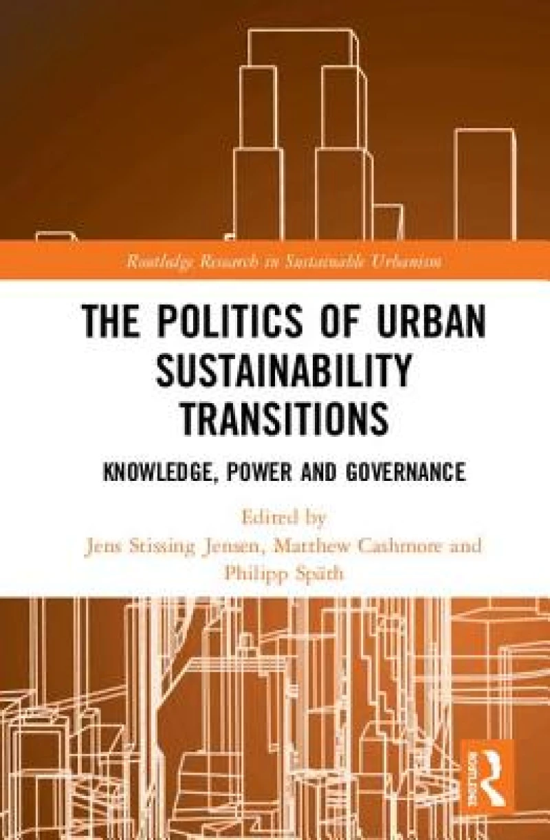 The Politics of Urban Sustainability Transitions