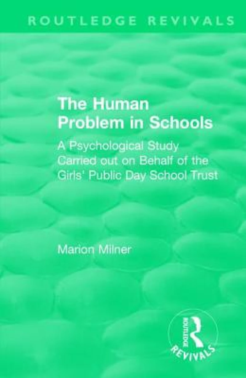 The Human Problem in Schools (1938)