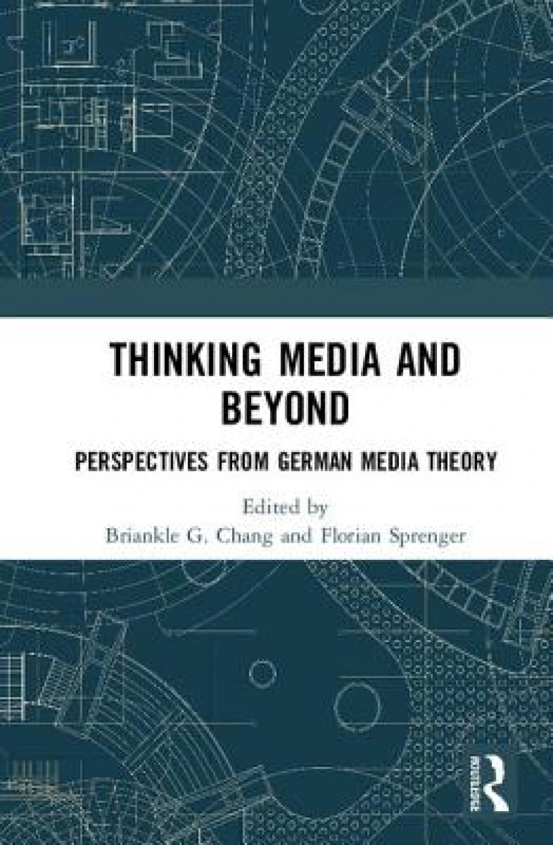 Thinking Media and Beyond