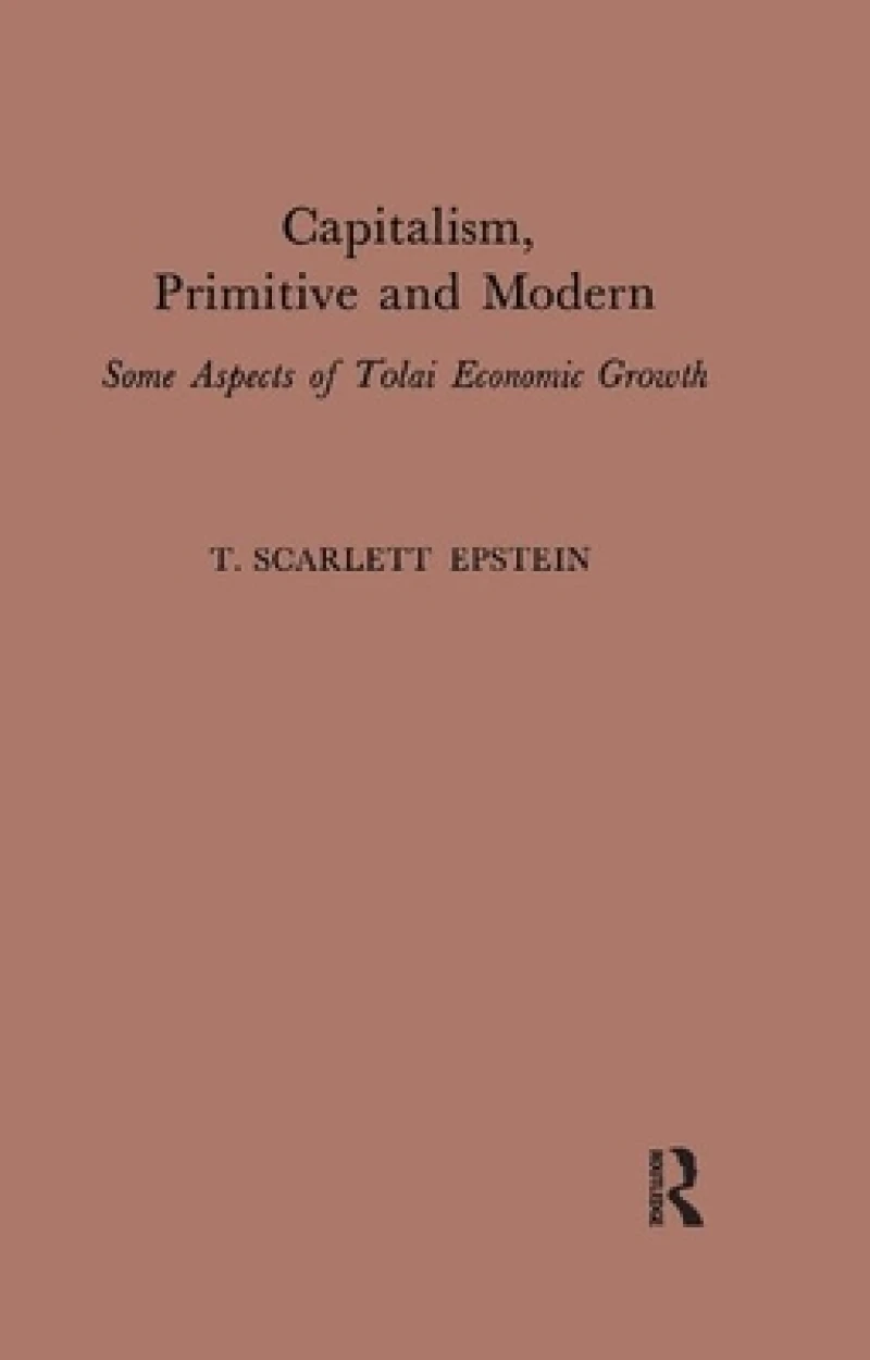 Capitalism, Primitive and Modern