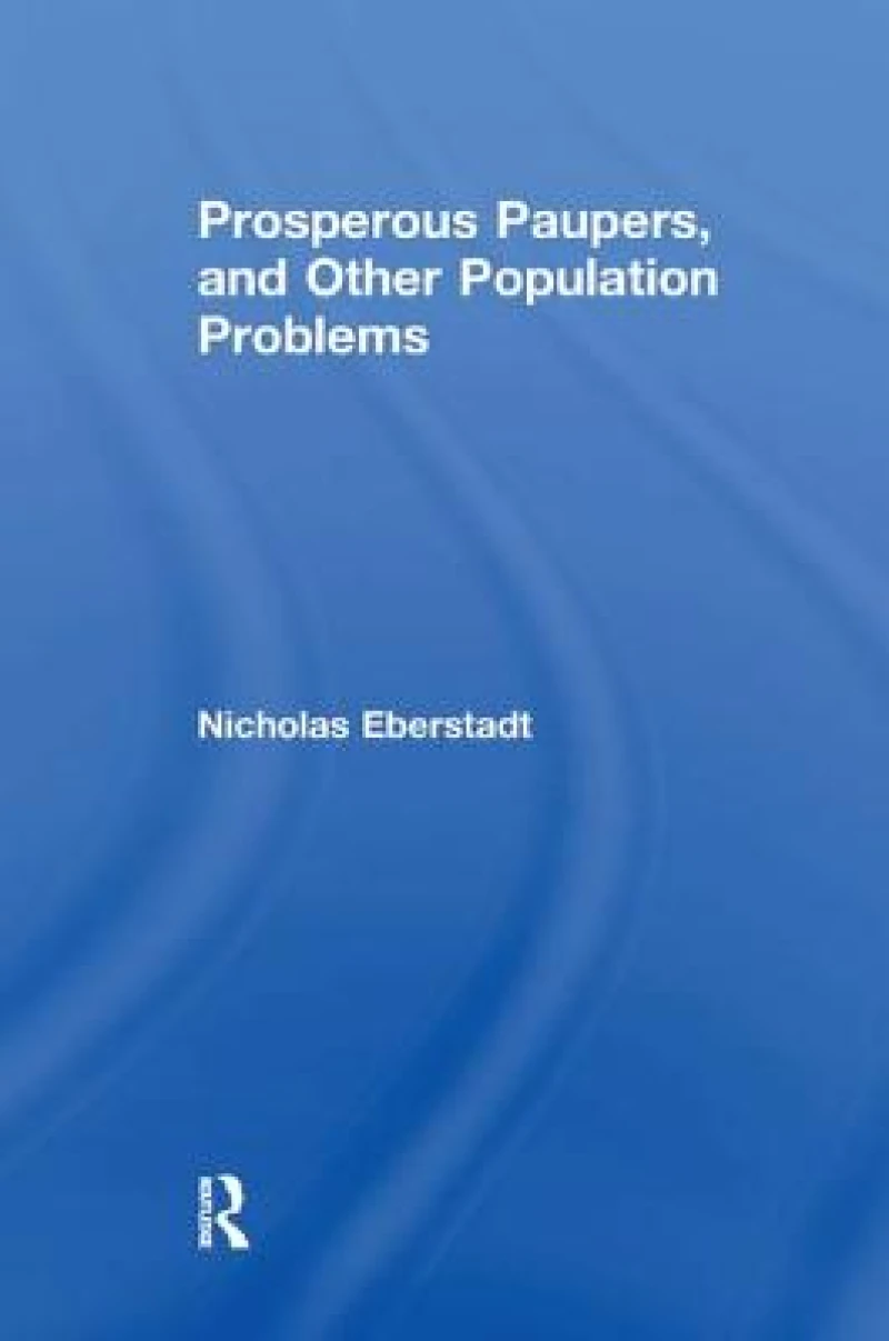 Prosperous Paupers and Other Population Problems