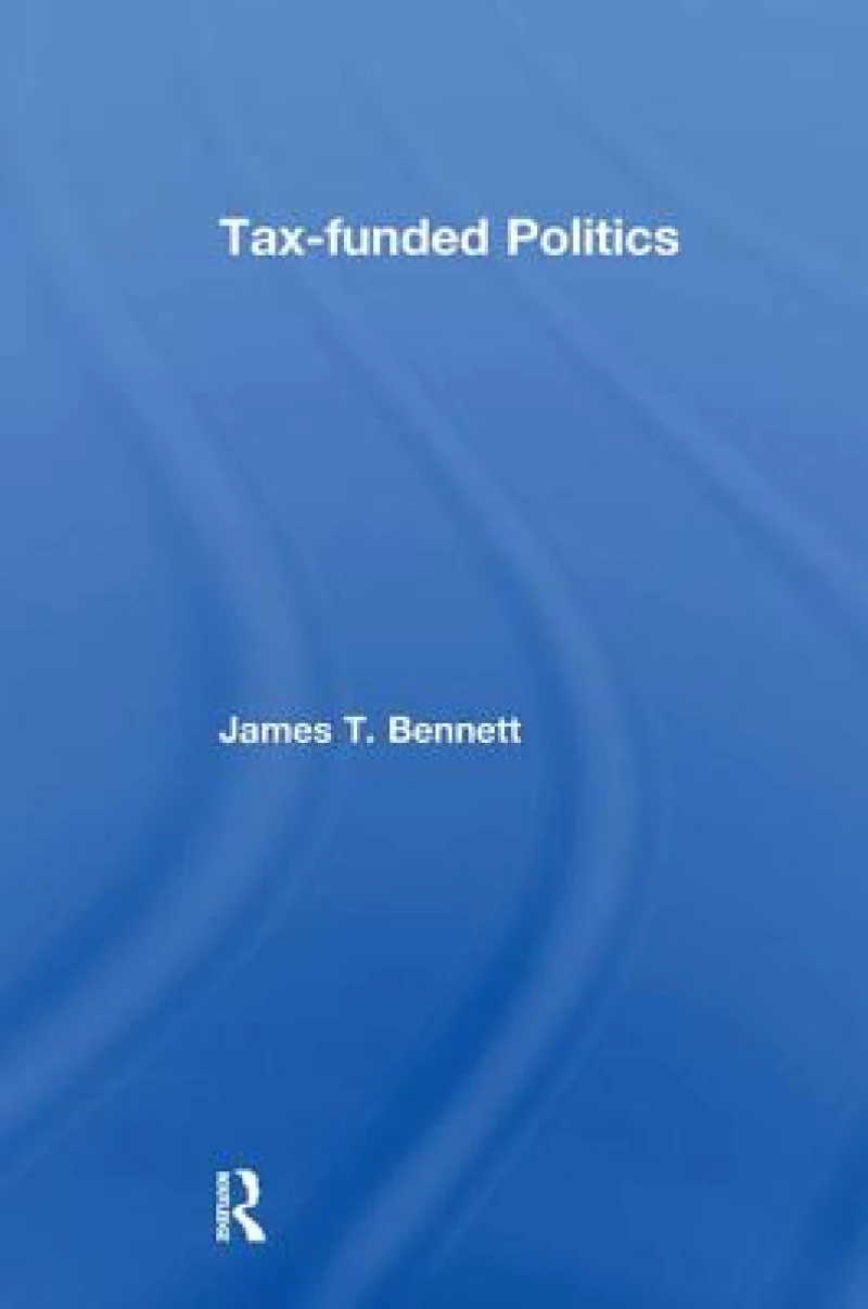 Tax-funded Politics