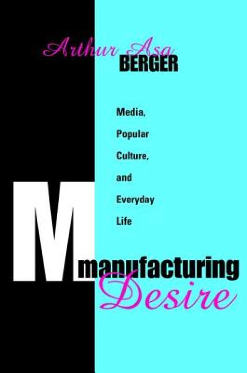 Manufacturing Desire