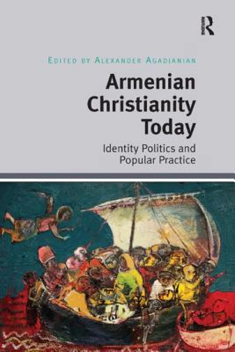 Armenian Christianity Today