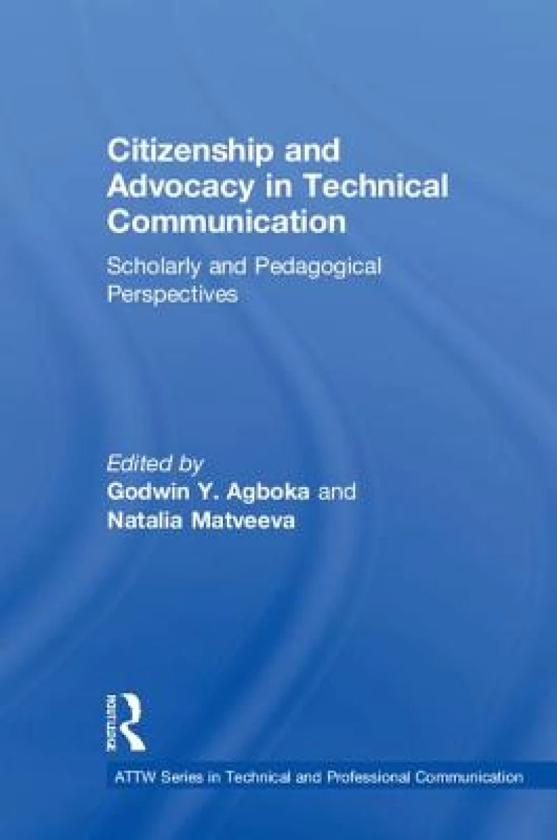 Citizenship and Advocacy in Technical Communication