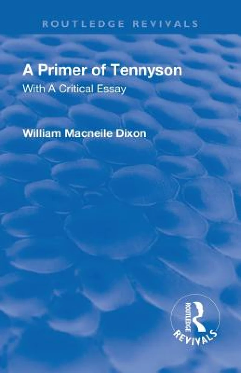 Revival: A Primer of Tennyson (1901)