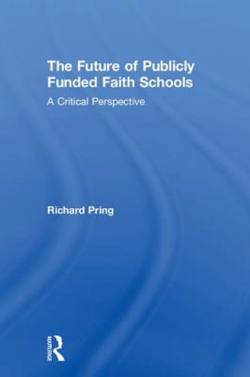 The Future of Publicly Funded Faith Schools