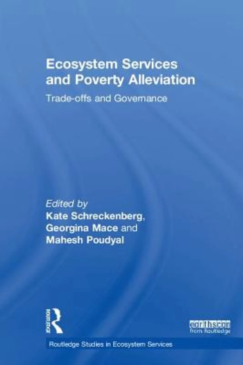 Ecosystem Services and Poverty Alleviation (OPEN ACCESS)