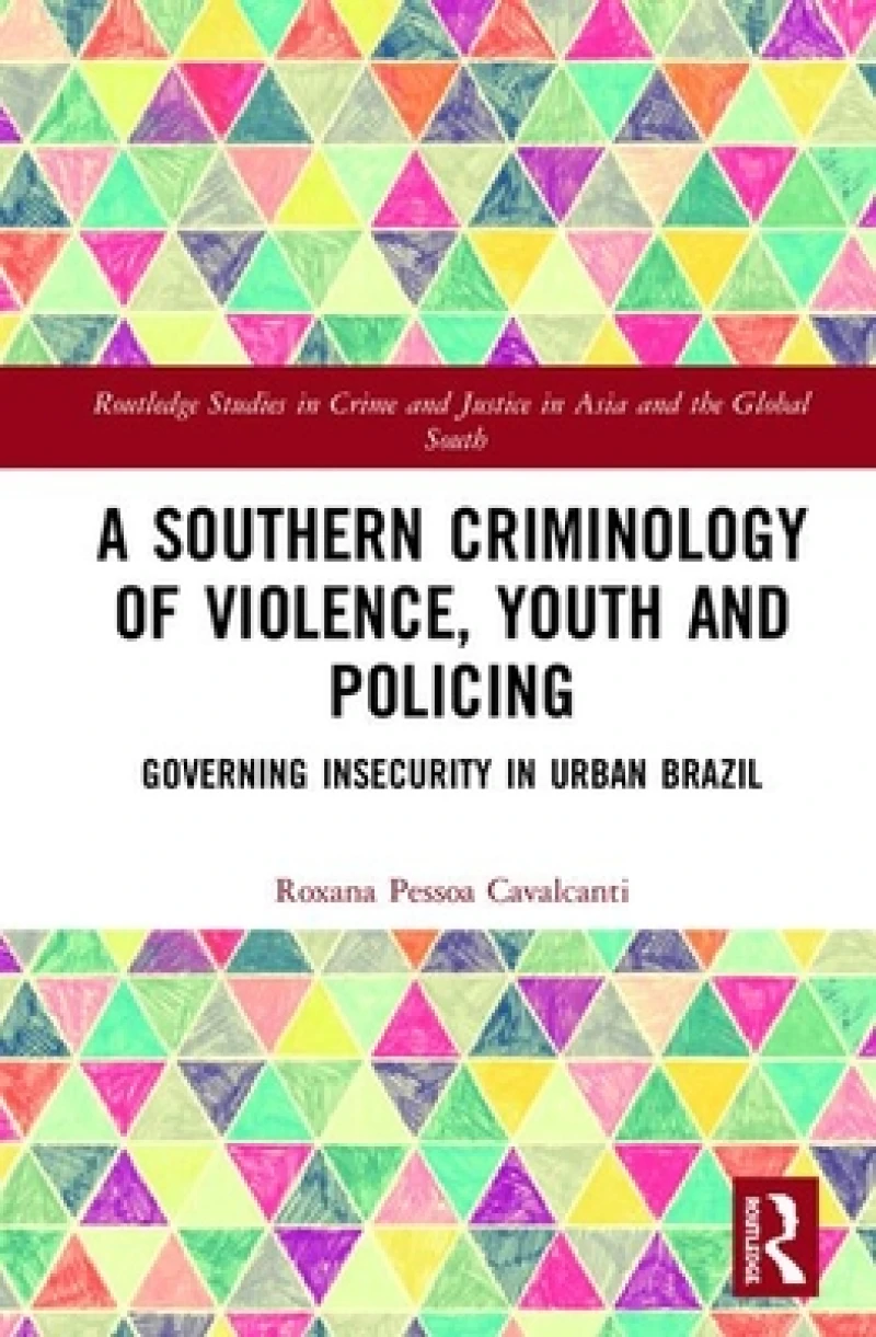 A Southern Criminology of Violence, Youth and Policing