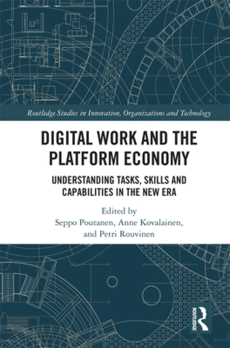 Digital Work and the Platform Economy