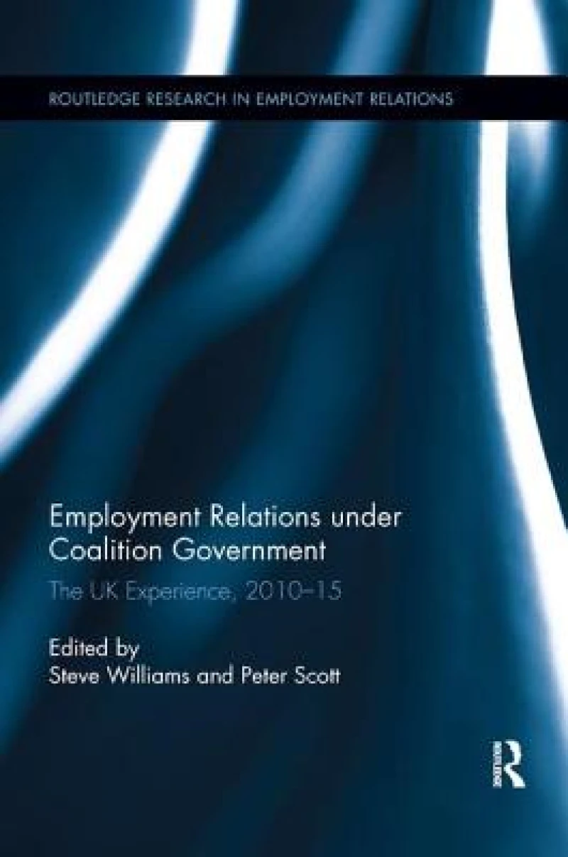 Employment Relations under Coalition Government