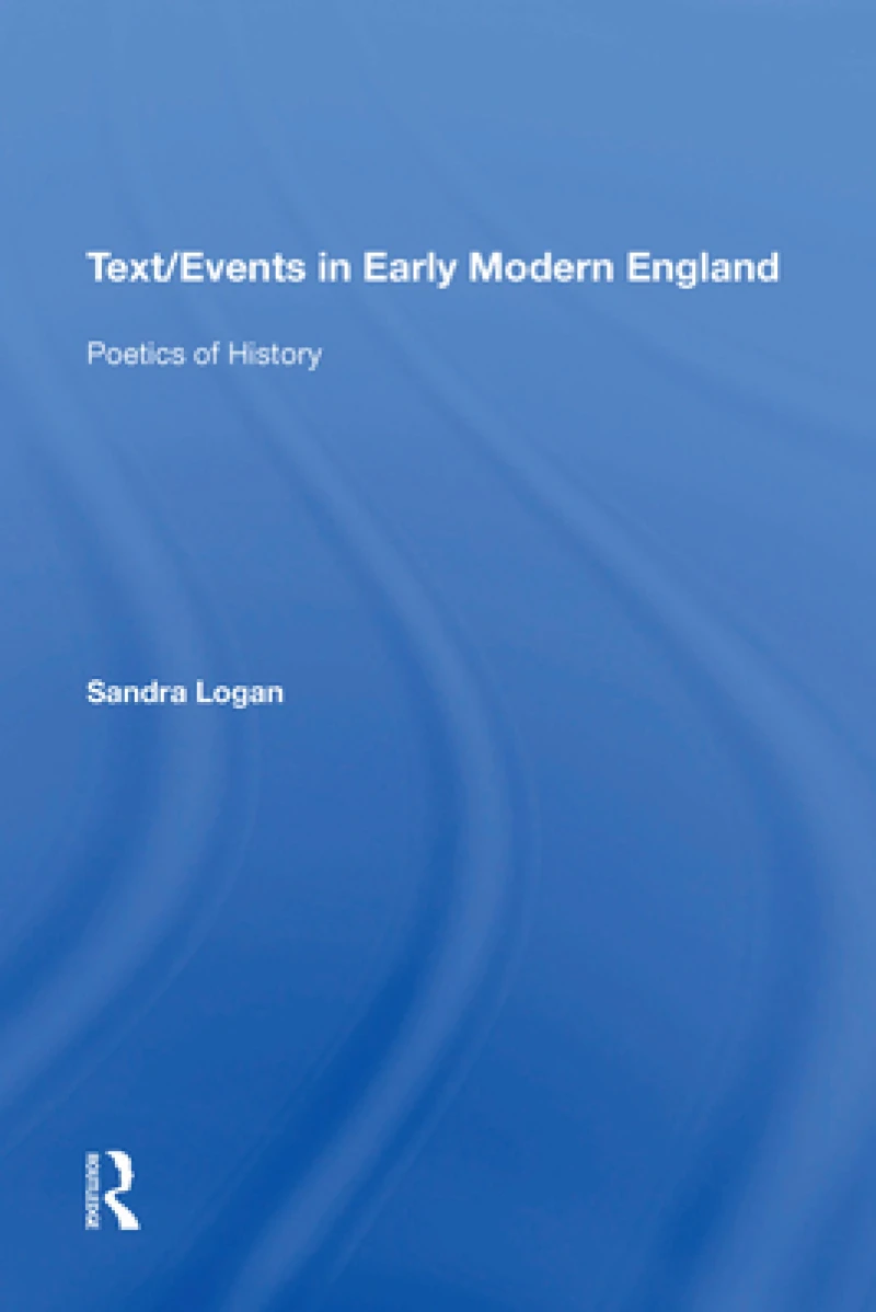 Text/Events in Early Modern England