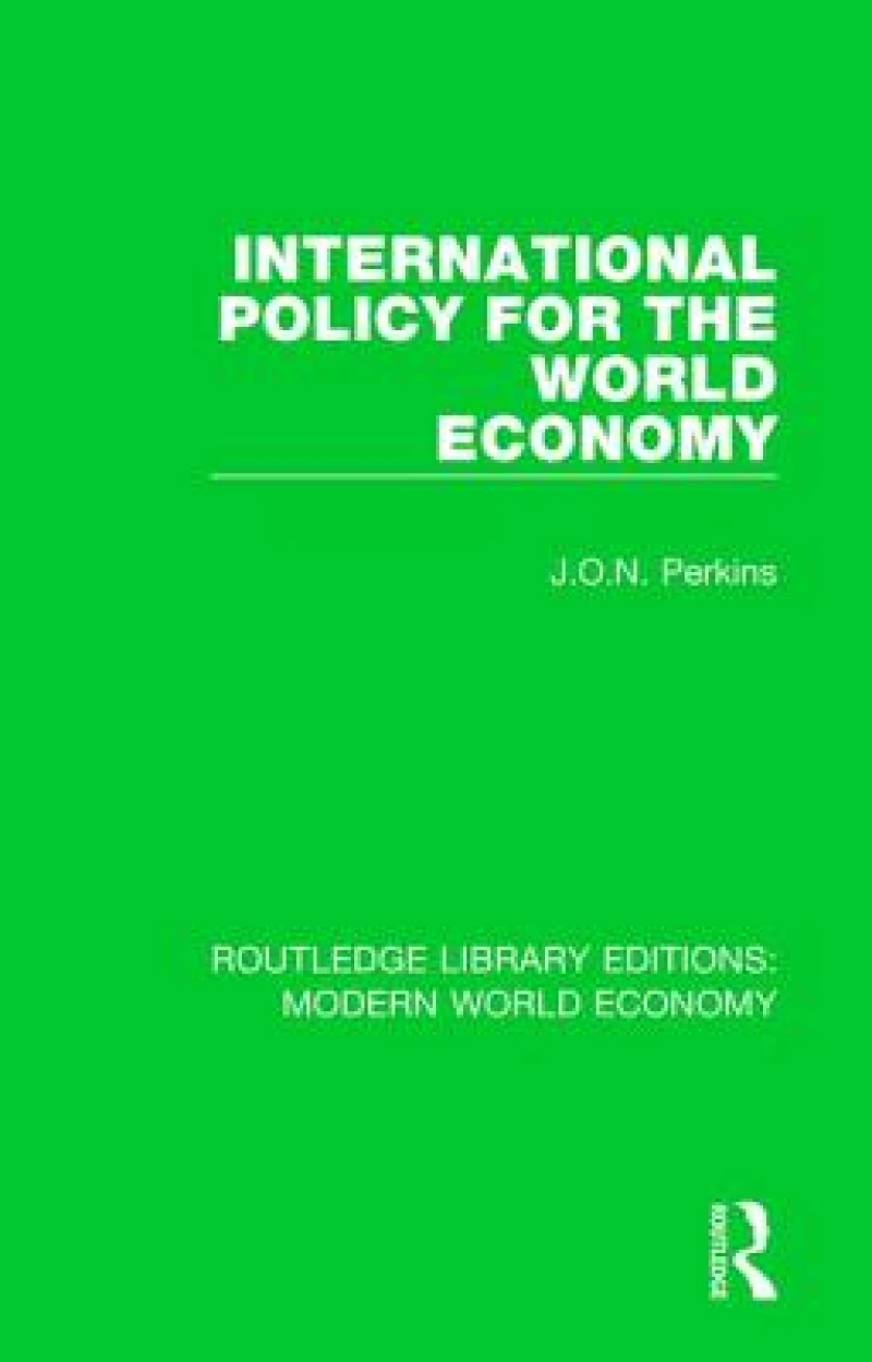 International Policy for the World Economy