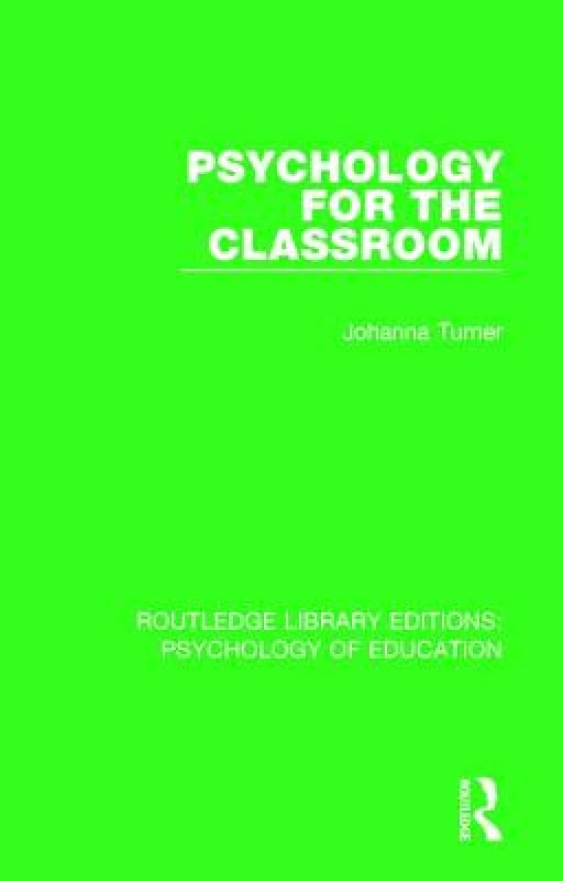 Psychology for the Classroom
