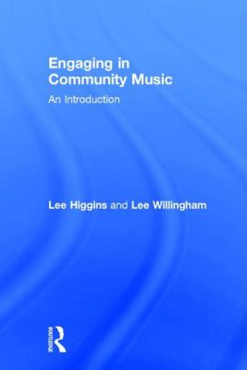 Engaging in Community Music