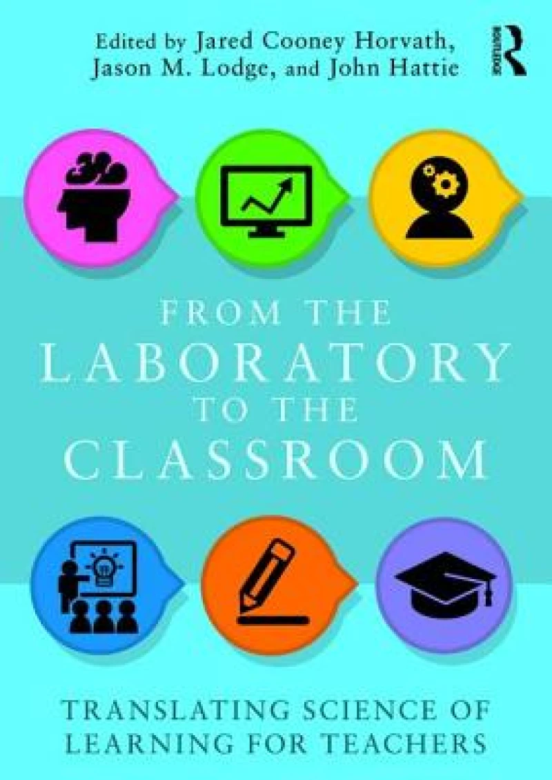 From the Laboratory to the Classroom