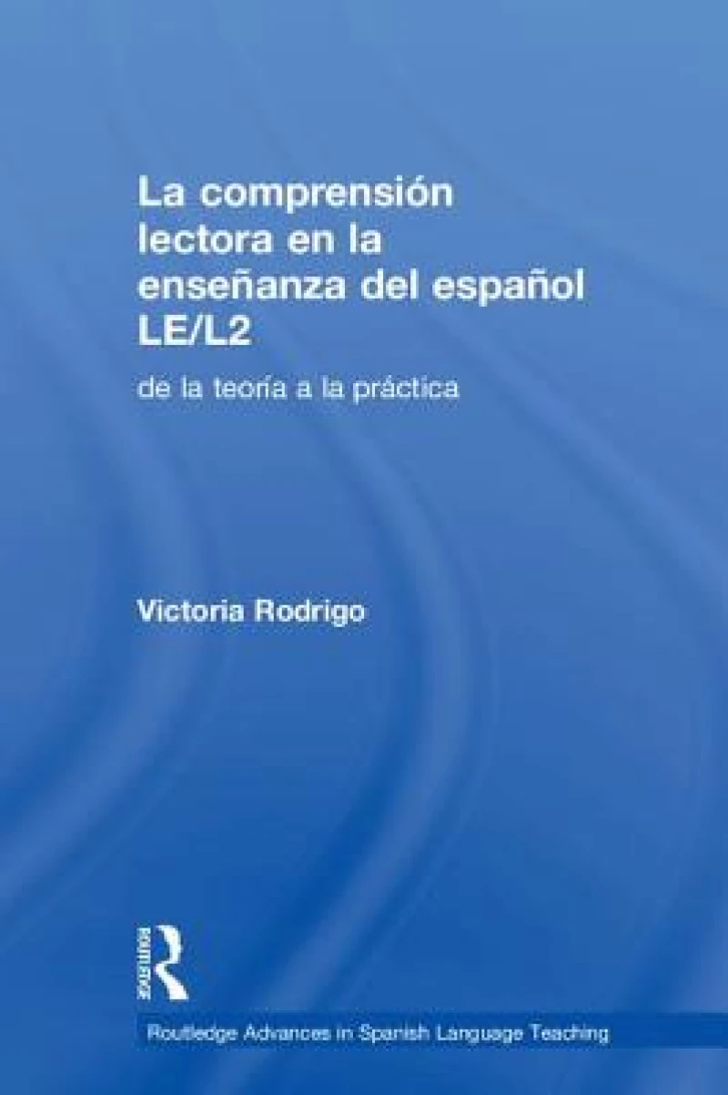 La comprension lectora en la ensenanza del espanol LE/L2