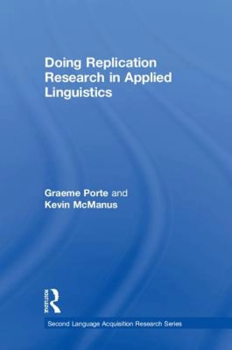 Doing Replication Research in Applied Linguistics