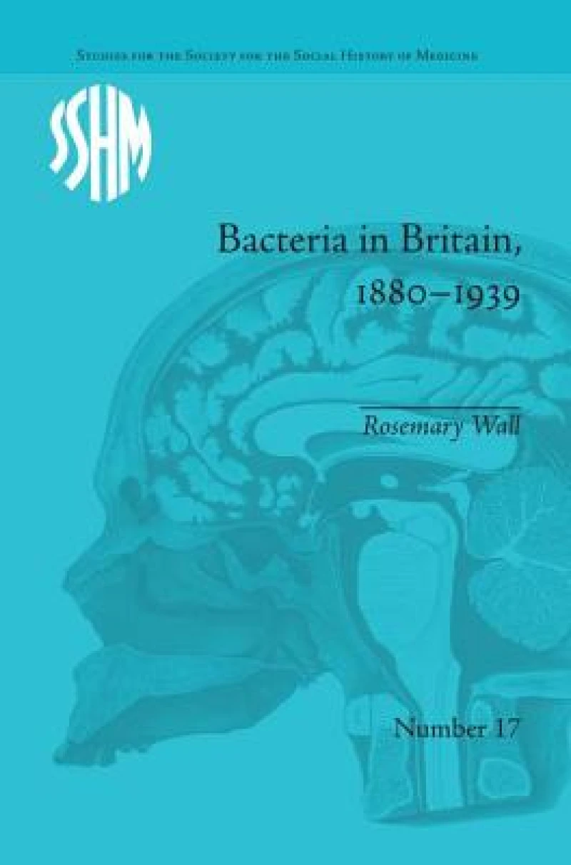 Bacteria in Britain, 1880–1939