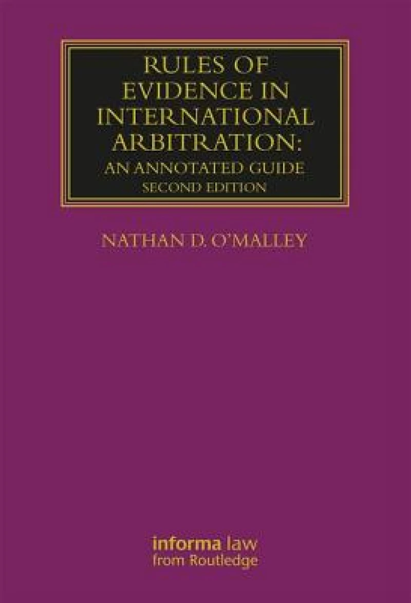 Rules of Evidence in International Arbitration