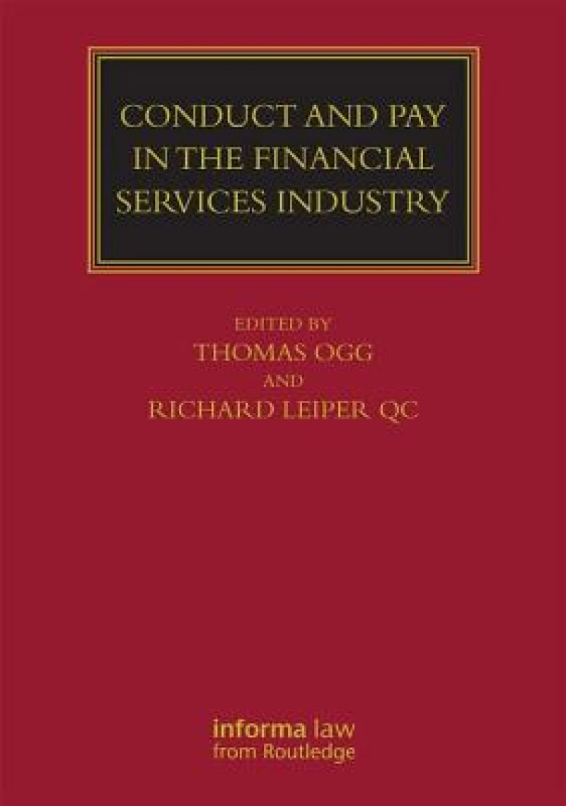 Conduct and Pay in the Financial Services Industry