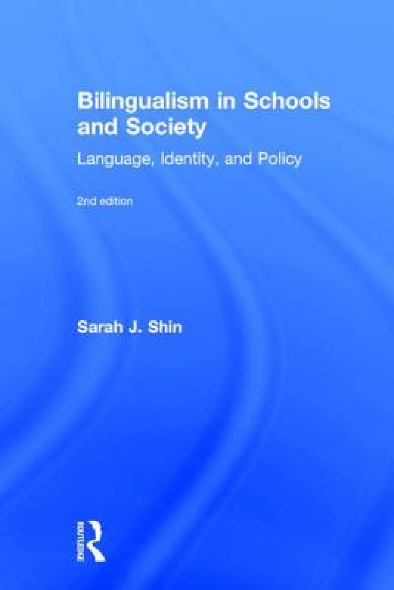 Bilingualism in Schools and Society